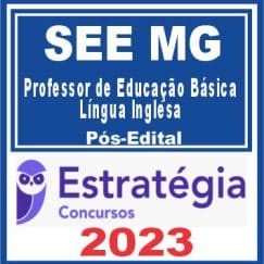 SEE MG (Professor de Educação Básica - Língua Inglesa) Pós Edital - Estratégia 2023