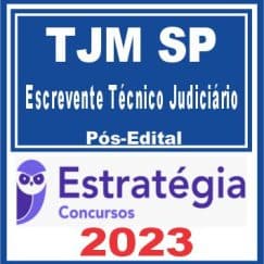 TJM SP (Escrevente Técnico Judiciário) Pós Edital - Estratégia 2023