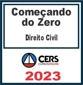 Começando do Zero (Direito Civil) Cers 2023