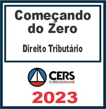 Começando do Zero (Direito Tributário - Felipe Duque) Cers 2023