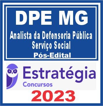 DPE MG (Analista - Serviço Social) Pós Edital - Estratégia 2023
