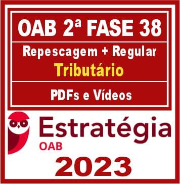 OAB 2ª Fase 38 (Direito Tributário) Estratégia 2023