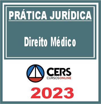 Prática Jurídica (Direito Médico) Cers 2023