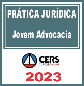 Prática Jurídica (Jovem Advocacia) Cers 2023