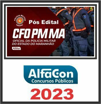 PM MA (OFICIAL) PÓS EDITAL - ALFACON 2023