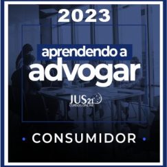 Prática (Aprendendo a Advogar - Consumidor) Jus21 - 2023