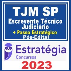 TJM SP (Escrevente Técnico Judiciário) Pós Edital - Estratégia 2023
