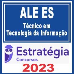 ALE ES (Técnico em Tecnologia da Informação) Estratégia 2023