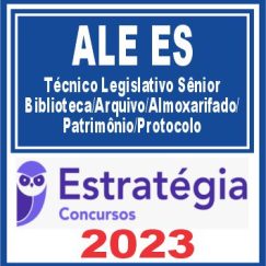 ALE ES (Técnico Legislativo Sênior/Biblioteca/Arquivo/Almoxarifado)