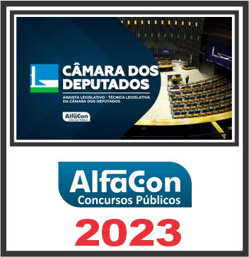 CÂMARA DOS DEPUTADOS (ANALISTA - TÉCNICA LEGISLATIVA) PÓS EDITAL