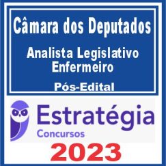 Câmara dos Deputados (Analista Legislativo - Enfermeiro) Pós Edital