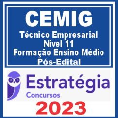 CEMIG (Técnico Empresarial - Nível 11 - Formação Ensino Médio) Pós Edital - Estratégia 2023