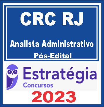 CRC RJ (Analista Administrativo) Pós Edital - Estratégia 2023