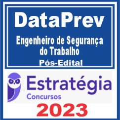 DataPrev (Engenheiro de Segurança do Trabalho) Pós Edital - Estratégia 2023