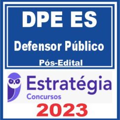 DPE ES (Defensor Público) Pós Edital - Estratégia 2023