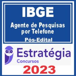 IBGE (Agente de Pesquisas por Telefone) Pós Edital - Estratégia 2023