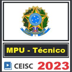 MPU (Técnico - Especialidade - Administração) Ceisc 2023