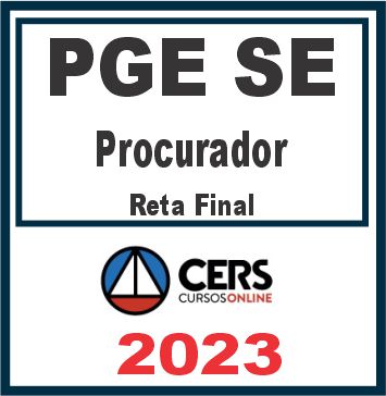 PGE SE (Procurador) Pós Edital - Cers 2023