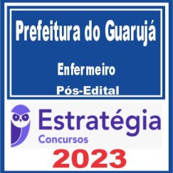 Prefeitura do Guarujá SP (Enfermeiro) Pós Edital - Estratégia 2023