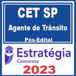 CET SP (Agente de Trânsito) Pós Edital - Estratégia 2023