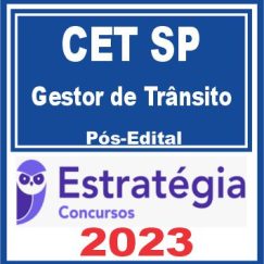 CET SP (Gestor de Trânsito) Pós Edital - Estratégia 2023