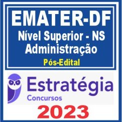 EMATER DF (Administração) Pós Edital - Estratégia 2023