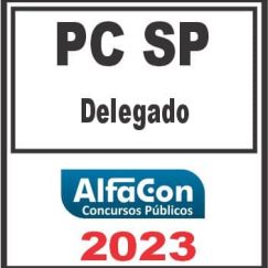 PC SP (Delegado) Pós Edital - Alfacon 2023