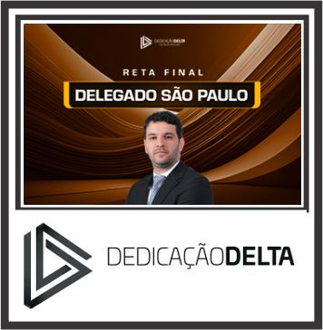 PC SP (Delegado de São Paulo) Pós Edital - Dedicação Delta 2023
