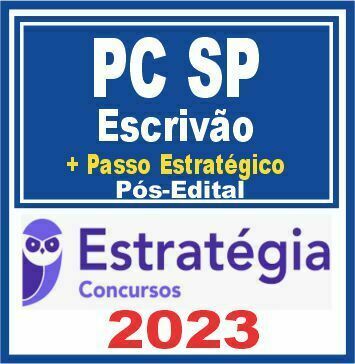 PC SP (Escrivão + Passo) Pós Edital - Estratégia 2023