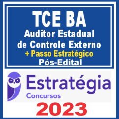 TCE BA (Auditor Estadual de Controle Externo + Passo) Pós Edital - Estratégia 2023
