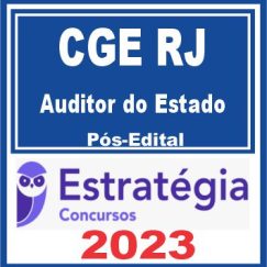 CGE RJ (Auditor do Estado) Pós Edital - Estratégia 2023