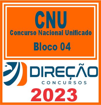 CNU (BLOCO 04 - EDUCAÇÃO, CIÊNCIA, TECNOLOGIA E INOVAÇÃO) DIREÇÃO 2023