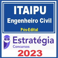 Itaipu (Função: Engenheiro Civil) Pós Edital - Estratégia 2023