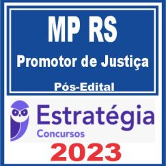 MP RS (Promotor de Justiça) Pós Edital - Estratégia 2023