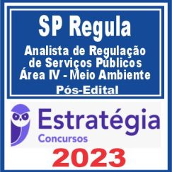 SP Regula (Analista de Regulação de Serviços Públicos - Área IV - Meio Ambiente)