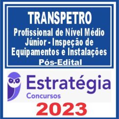 TRANSPETRO (Profissional de Nível Médio - Júnior - Inspeção de Equipamentos e Instalações)