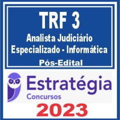 TRF 3ª Região (Analista Judiciário - Especializado - Informática) Pós Edital