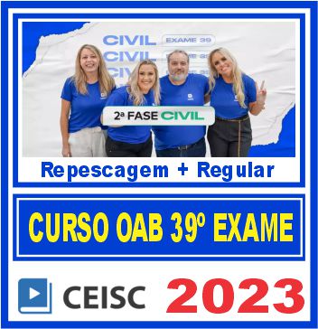 OAB 2ª Fase 39 Exame de Ordem (Direito Civil) Ceisc 2023