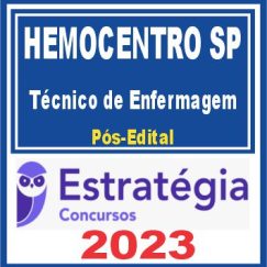 Hemocentro SP (Técnico de Enfermagem) Pós Edital - Estratégia 2023