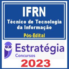 IFRN (Técnico de Tecnologia da Informação) Pós Edital - Estratégia 2023