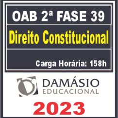 Curso OAB 2ª Fase 39 Exame (Constitucional) Damásio