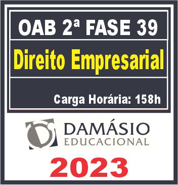 Curso OAB 2ª Fase 39 Exame (Empresarial) Damásio