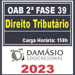 Curso OAB 2ª Fase 39 Exame (Tributário) Damásio
