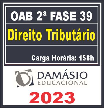 Curso OAB 2ª Fase 39 Exame (Tributário) Damásio