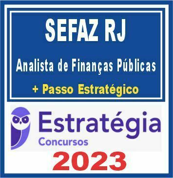 SEFAZ RJ (Analista de Finanças Públicas + Passo) Estratégia 2023