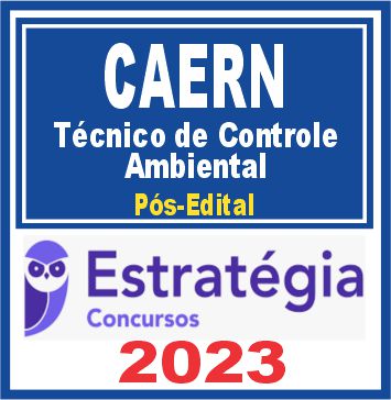 CAERN (Técnico de Controle Ambiental) Pós Edital - Estratégia 2023
