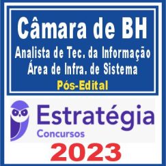 Câmara de BH (Analista de Tecnologia da Informação - Área de Infraestrutura de Sistema) Pós Edital