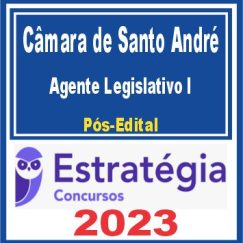 Câmara de Santo André SP (Agente Legislativo I) Pós Edital - Estratégia 2023