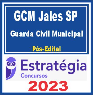 GCM SP (Guarda Civil Municipal) Pós Edital - Estratégia 2023