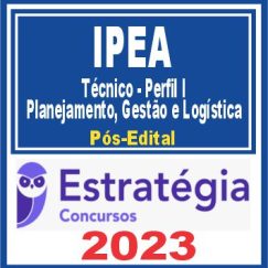 IPEA (Técnico - Perfil I - Planejamento, Gestão e Logística - Gestão e Logística) Pós Edital
